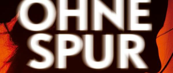 Ohne Spur Ohne Spur