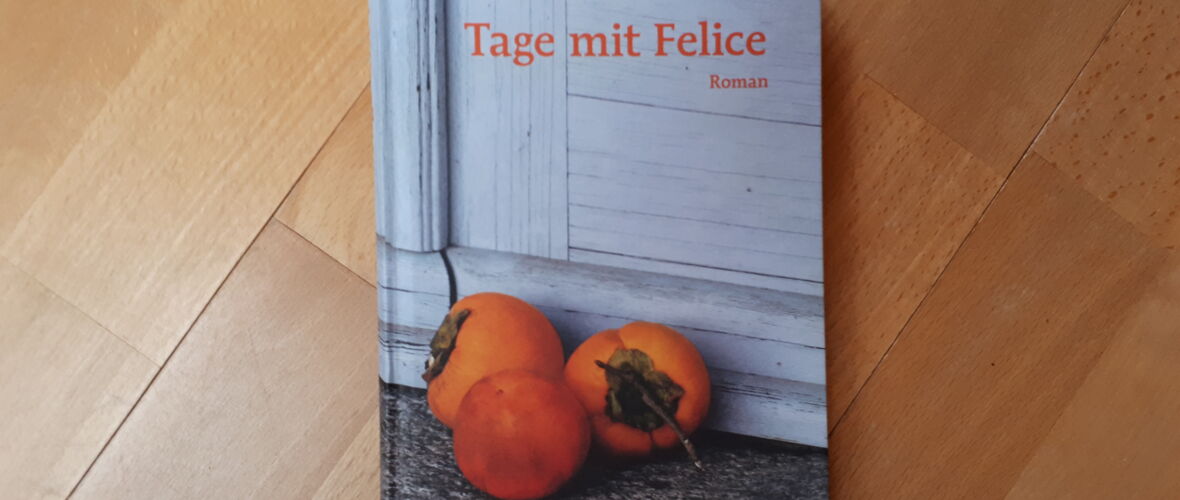 Tage mit Felice Tage mit Felice