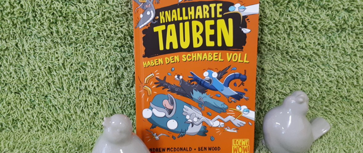 Knallharte Tauben haben den Schnabel voll Knallharte Tauben haben den Schnabel voll