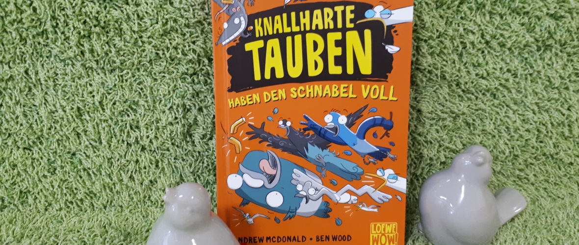 Knallharte Tauben haben den Schnabel voll