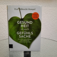 Gesundheit ist auch Gefühlssache