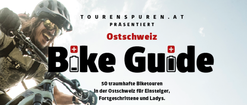 Bike Guide Ostschweiz Bike Guide Ostschweiz