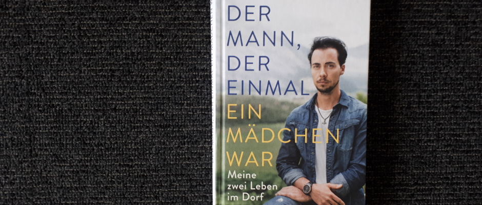 Der Mann, der einmal ein Mädchen war Föger Der Mann, der einmal ein Mädchen war Föger