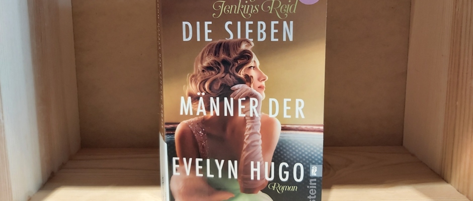 Die sieben Leben der Evelyn Hugo